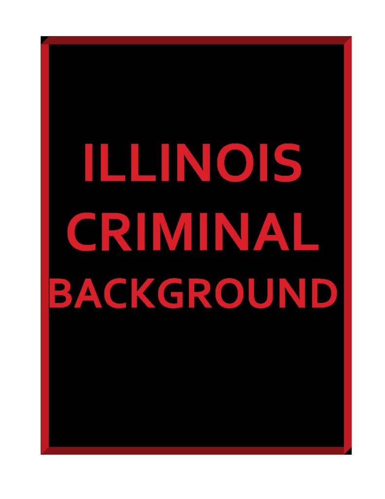 Illinois Criminal Background Intelligents E T V 